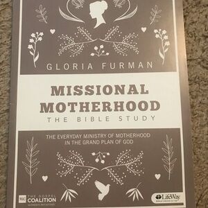 Missional Motherhood Gloria Furman Bible Study Book